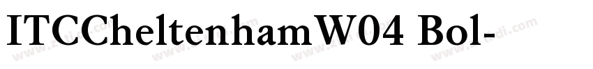 ITCCheltenhamW04 Bol字体转换